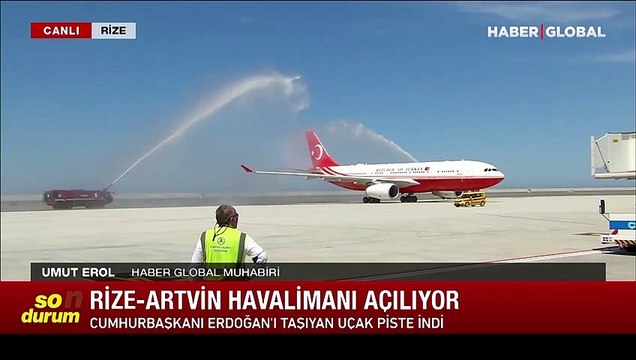 Rize-Artvin Havalimanı açılıyor! Cumhurbaşkanı Erdoğan'ı taşıyan uçak piste indi
