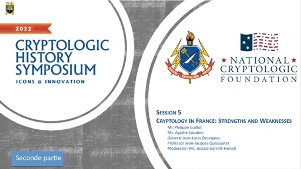 Cryptologic Historic Symposium 2022 - 2e partie