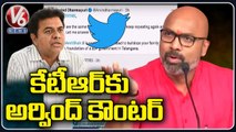 MP Dharmapuri Arvind Counter To Minister KTR Tweets _ V6 News