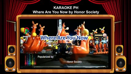 Honor Society Where Are You Now Karaoke PH