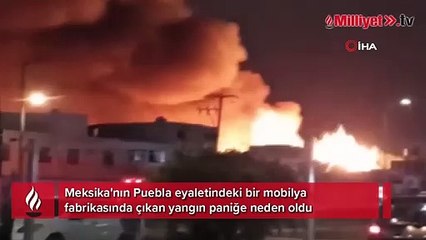 Meksika’da, fabrikadaki yangın paniğe neden oldu