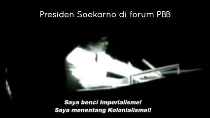 Pidato Presiden Soekarno di Forum PBB