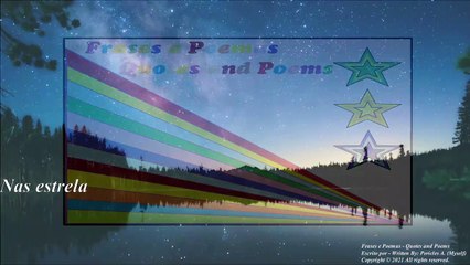 Nas estrelas está escrito, que tudo vai mudar... [Poesia] [Remake] [Frases e Poemas]