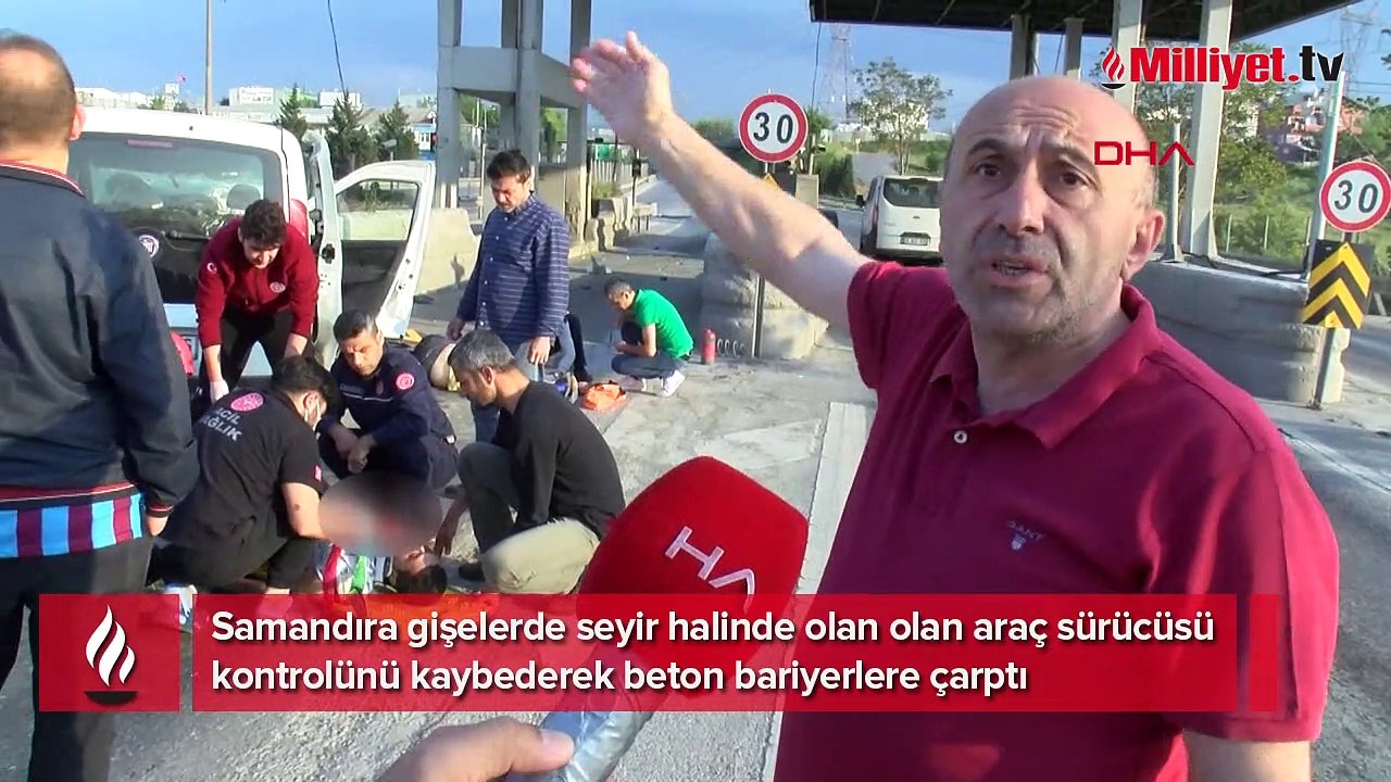 Samandıra gişelerde araç beton bariyere çarptı