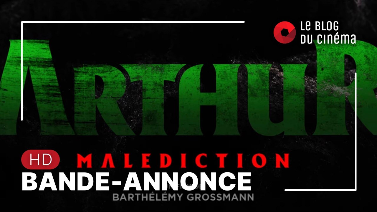 ARTHUR MALEDICTION : bande-annonce [HD]