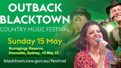 Outback Blacktown - CMF 1-7 LukeOshea, AmberLawrence, SimplyBushed, KirstyLeeAkers, MarkGable, CassidyR.Wilson, MelindaSchneider Part1,  Nurragingy Res, Doonside,15 May 22