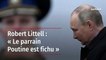 Robert Littell : « Le parrain Poutine est fichu »