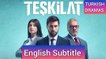 Teskilat Episode 46 with English Subtitles - Teskilat Season 2 Episode 46 with English Subtitles