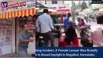 Karnataka: Female Lawyer Beaten Up By Her Neighbour On The Street In Bagalkot