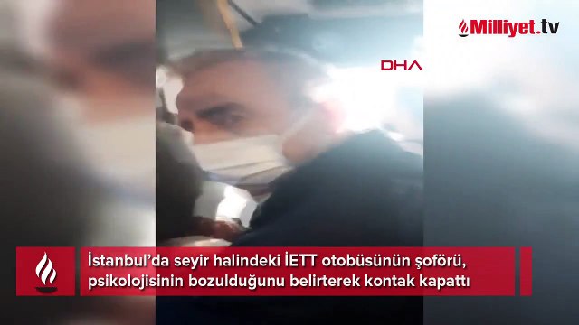 İETT şoförü 'psikolojim bozuldu' diyerek kontak kapattı