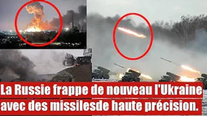 La Russie frappe de nouveau l'Ukraine avec des missiles de haute précision.