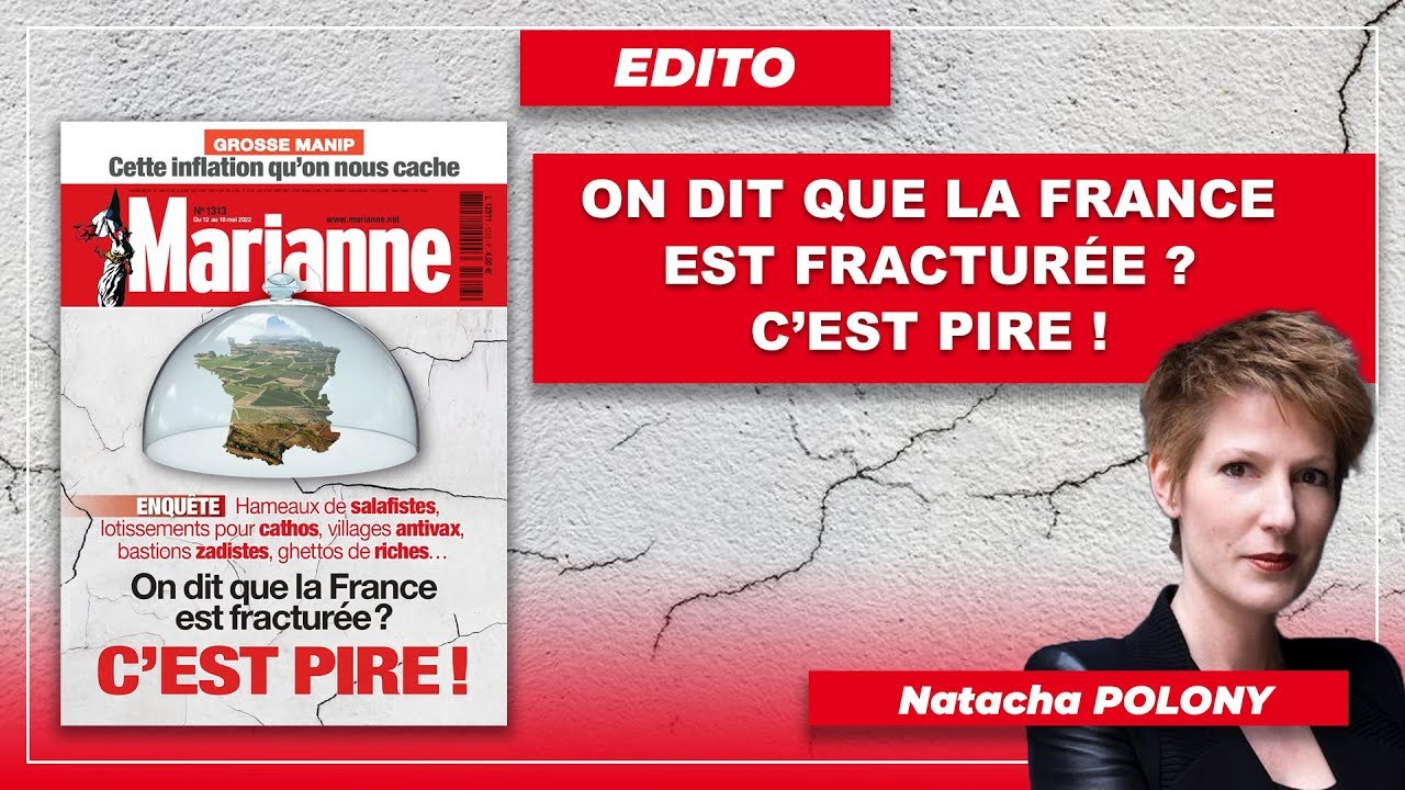 On dit que la France est fracturée ? C’est pire !