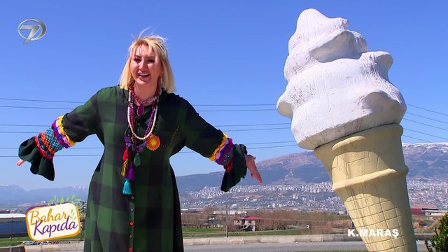 Bahar Kapıda - Kahramanmaraş | 15 Mayıs 2022