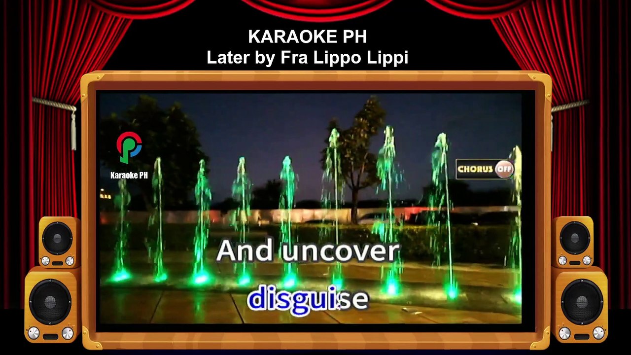 Fra Lippo Lippi Later Karaoke PH