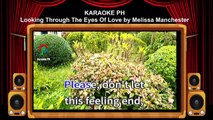 Melissa Manchester Looking Through The Eyes Of Love Karaoke PH