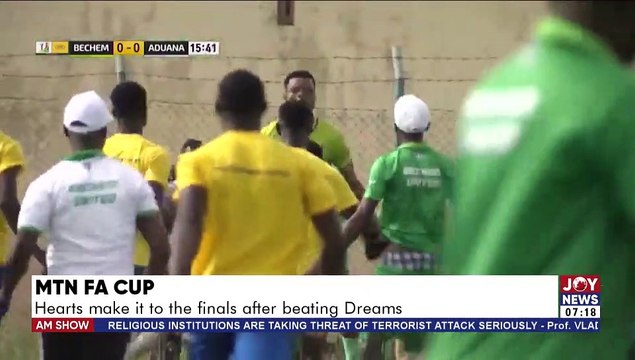 MTN FA CUP: Hearts make it to the finds after eating Dreams - AM Sports on JoyNews (16-5-22)