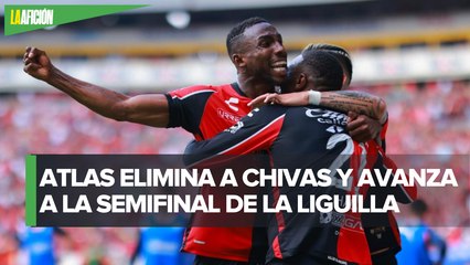 Atlas elimina a Chivas; el campeón sigue con vida