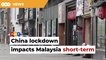 China lockdown will only have short-term impact on Malaysia