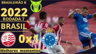 NÁUTICO 0 X 1 CRUZEIRO | MELHORES MOMENTOS | 7ª RODADA BRASILEIRÃO SÉRIE B 2022 |
