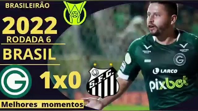 GOIÁS 1 X 0 SANTOS | MELHORES MOMENTOS | 6ª RODADA BRASILEIRÃO 2022 |