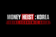 Money Heist Korea Joint Economic Area - Teaser Saison 1