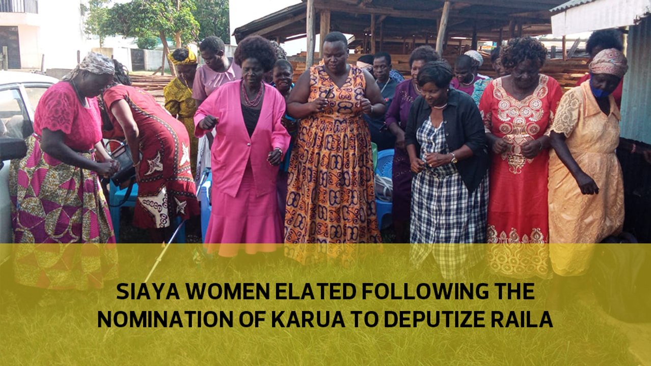 Siaya women elated following the nomination of Karua to deputise Odinga