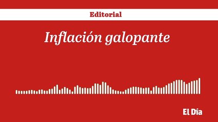 Inflación galopante