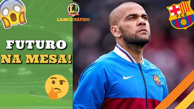 LANCE! Rápido: Futuro de Daniel Alves, Fagner desfalca o Timão e Fabrício Bruno fora do Fla por 2 meses