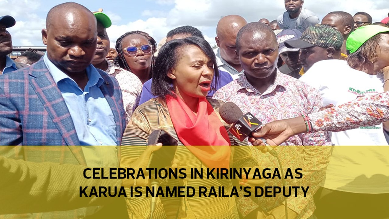 Celebrations in Kirinyaga as Karua is named Raila's deputy