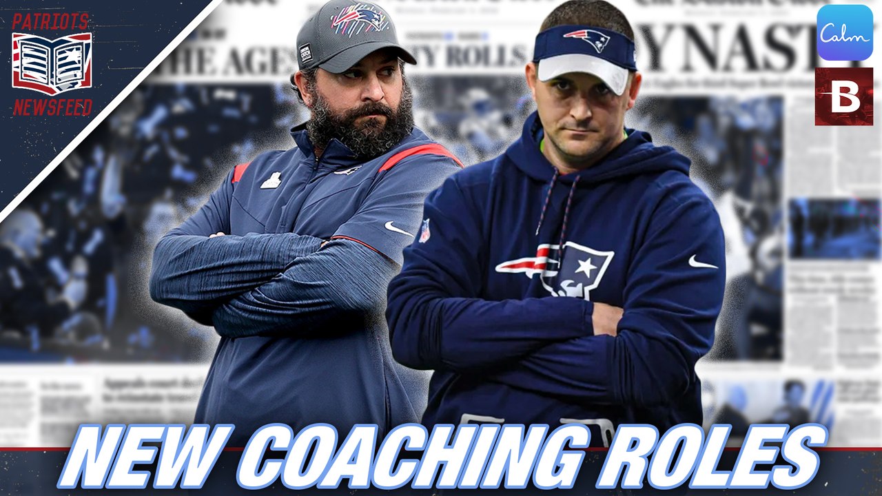 Matt Patricia and Joe Judge Announce Roles on Patriots Coaching Staff