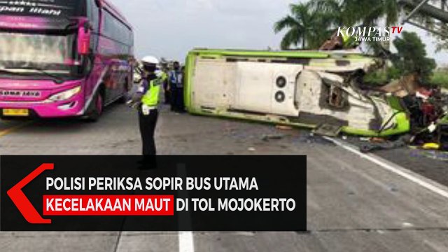 Polisi Periksa Sopir Utama Bus Wisata Kecelakaan Maut di Tol Mojokerto