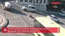 Yolun karşısına geçmek isteyen yayaya arabanın çarptığı anlar kameraya yansıdı