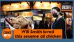 Fantastic Feasts (and Where to Find Them): Will Smith wasn’t offended by this sesame oil chicken