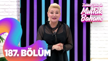 Zahide Yetiş ile Mutfak Bahane 187. Bölüm