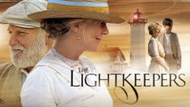 The Lightkeepers (2009) | Full Movie | Richard Dreyfuss | Bruce Dern | Mamie Gummer | Daniel Adams