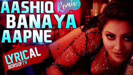 Aashiq Banaya Aapne Remix Lyrical Video Song   Urvashi Rautela   Himesh Reshammiya, Neha Kakkar
