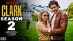 Clark Season 2 Trailer (2022) Netflix, Release Date, Episodes, Clark Netflix, Ending, Review, Cast
