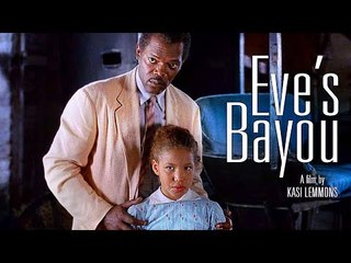 EVE'S BAYOU | Samuel L Jackson |  Film Complet en Français MULTI  | | Drame
