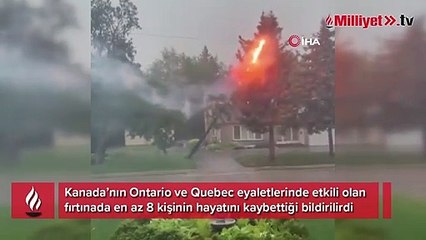 Kanada’yı fırtına vurdu: 8 ölü