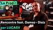 DISIZ - "Rencontre" feat. DAMSO : comment LUCASV a co-composé le hit