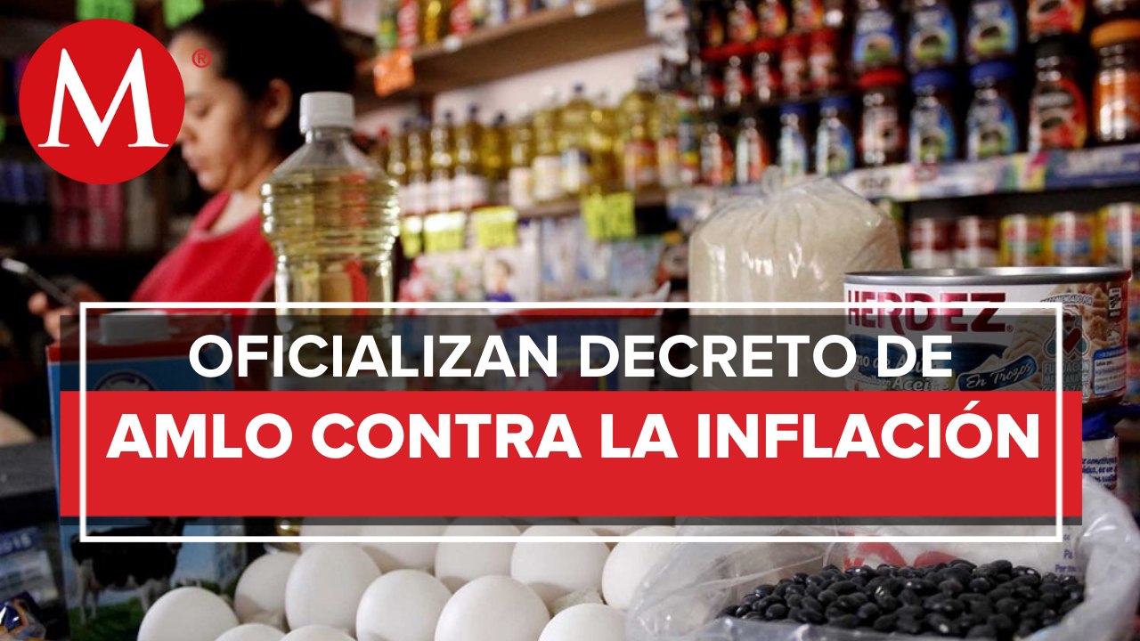 Gobierno federal publica decreto para exentar de aranceles a productos básicos