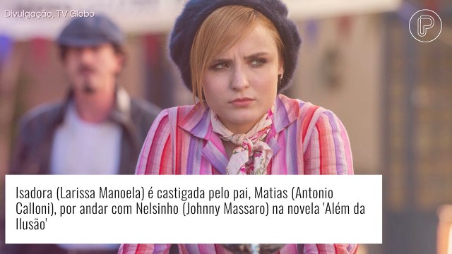 'Além da Ilusão': Matias se revolta com Isadora por causa de Nelsinho e toma atitude radical. 'Castigo!'