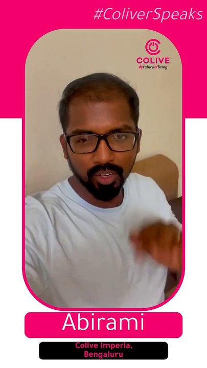 Mr. Abirami reviews Colive - Colive Imperia Bengaluru Review - Happy Customer Review Colive - Coliver speaks