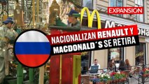 McDonald's se RETIRA de RUSIA y NACIONALIZAN fábricas de RENAULT | ÚLTIMAS NOTICIAS