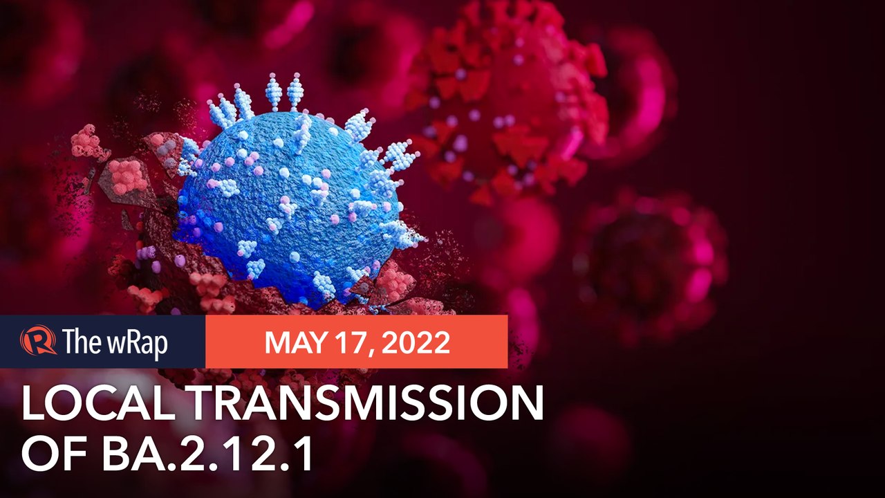 DOH confirms local transmission of more infectious Omicron subvariant BA.2.12.1