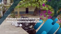Parque Richard Burton abandonado y destruido | CPS Noticias Puerto Vallarta