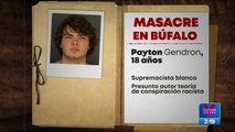 Así planeó Payton Gendron la masacre en Buffalo, Nueva York