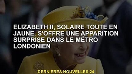 La reine Elizabeth II, toute jaune solaire, fait une apparition surprise dans le métro de Londres