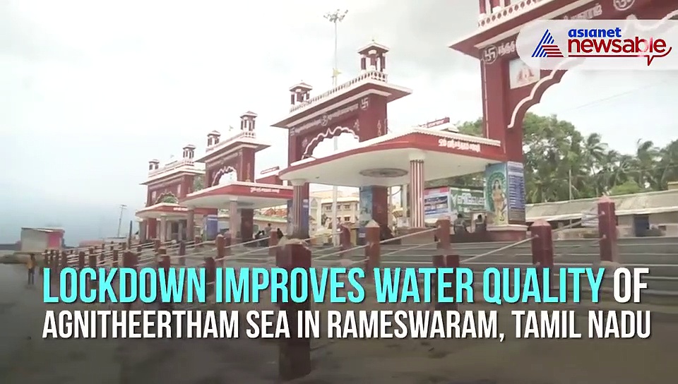 Water quality of Agnitheertham sea in Tamil Nadu improves due to lockdown