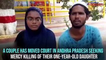 Andhra Pradesh couple seek euthanasia for ailing child